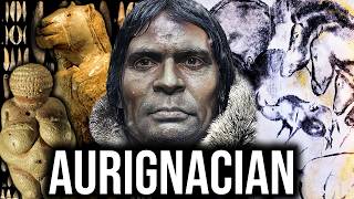 The COMPLETE Story of the Aurignacian | 45k year old "First Europeans"