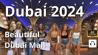 Dubai 🇦🇪 Beautiful Dubai Mall 4K Walking Tour