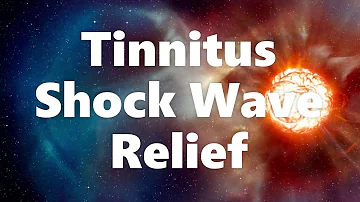 Tinnitus Shock Wave Relief - Therapy for Pulsatile Tinnitus with Binaural Beats for One Hour