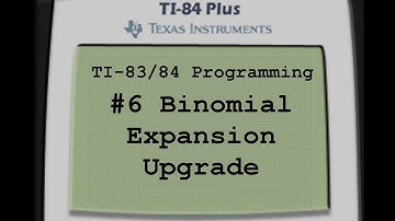 TI-83/84 Programming- Binomial Expansion Upgrade
