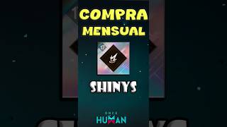2 mods shinys por mes #oncehuman #oncehumanmobile