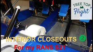 RANS S21 Build - EP 34 - Interior closeouts