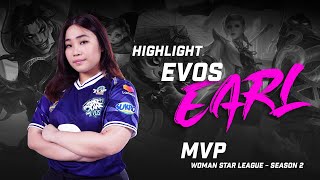 HIGHLIGHT EVOS EARL MVP WOMAN STAR LEAGUE SEASON 2