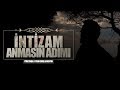 İntizam - Anmasın Adımı (Official Video Klip)