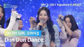 [KMW DAY5] OH MY GIRL::오마이걸 - Dun Dun Dance