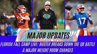Florida Fall Camp LIVE: Buster Breaks Down the QB Battle & Major Weight Room Changes