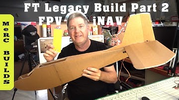 Founders FT Legacy RC Plane Build - Part 2 ( FPV iNAV Differential Thrust ) Fuselage Tray, Tail