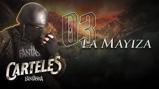 El Fantasma - La Mayiza Letra Oficial