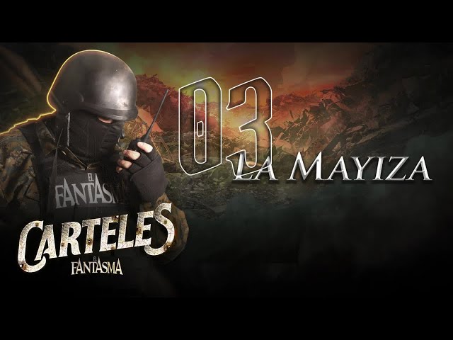 El Fantasma - La Mayiza (Letra Oficial) class=