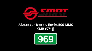 SMRT Alexander Dennis Enviro500 MMC [SMB3571J] - Service 969