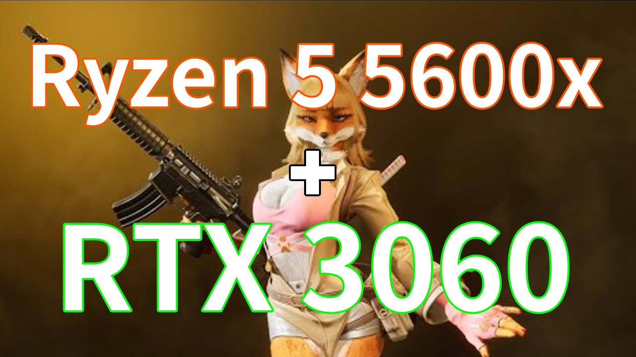 Ryzen 5 5600x Rtx 3060
