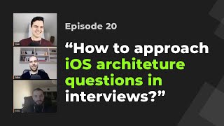 How to make solid iOS architecture decisions and pass iOS interviews | iOS Dev Live Mentoring screenshot 4