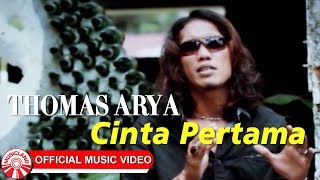 Thomas Arya - Cinta Pertama [Official Music Video HD]