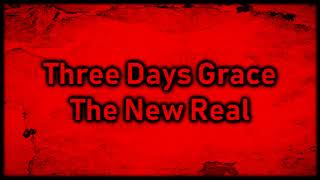 Three Days Grace - The New Real [Lyrics on screen]