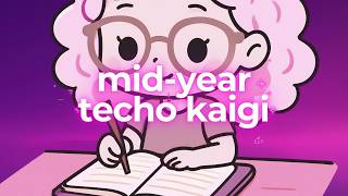Mid Year Techo Kaigi | 2027 Decision Done #joleelovesit #plannercommunity