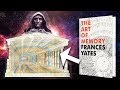 The Art of Memory: Frances Yates, Giordano Bruno And The Mnemonic Tradition