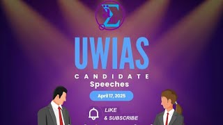 UWIAS Elections 2025 - Candidate Speech Debates