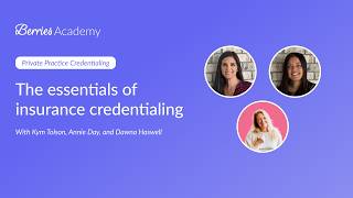 Private Practice Credentialing | The Essentials of Insurance Credentialing