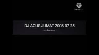 DJ AGUS JUMAT 2008-07-25 [ATHENA DISCOTIQUE BANJARMASIN]