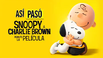 SNOOPY Y CHARLIE BROWN PEANUTS LA PELICULA | RESUMEN EN 14 MINUTOS