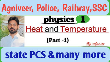 Heat and Temperature|| ऊष्मा एवं ताप||#physics||#Agniveer||#RRB ALP CBT 2#PCS||#sscchsl||#Ajit sir