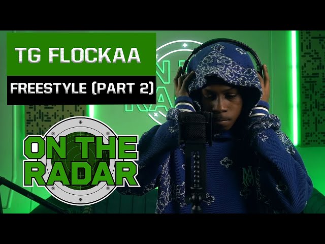 The TG Flockaa On The Radar Freestyle (PART 2) class=