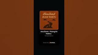 HaruTamA - Pulang Ke Hatimu