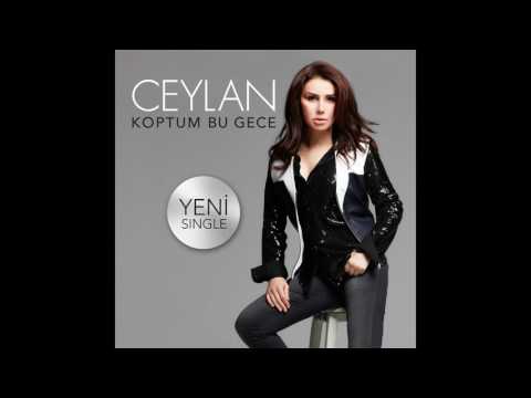 Ceylan - Koptum Bu Gece - ( Official )