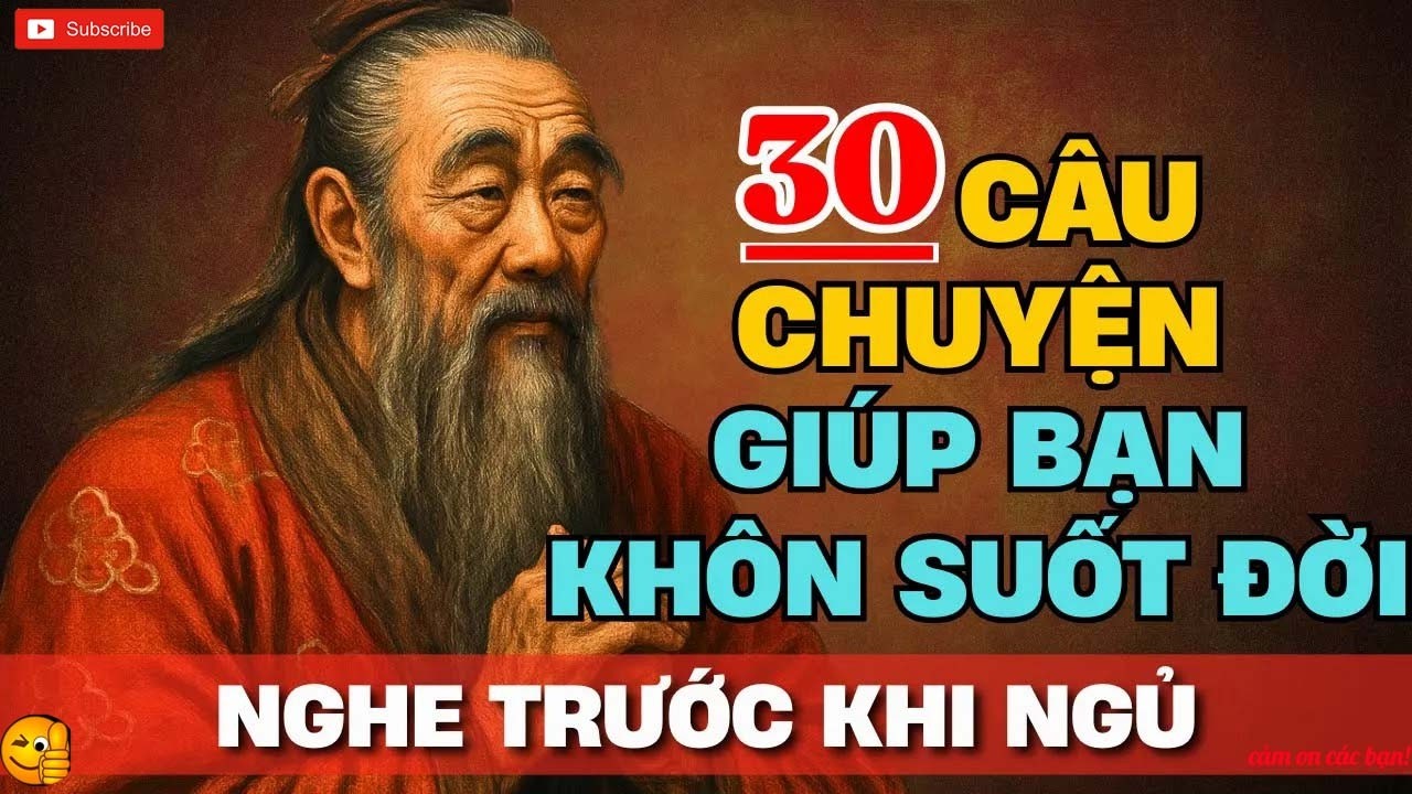 30 câu chuyện TRÍ TUỆ THÂM THÚY giúp bạn SỐNG KHÔN SUỐT ĐỜI _ Tríết Lý ...