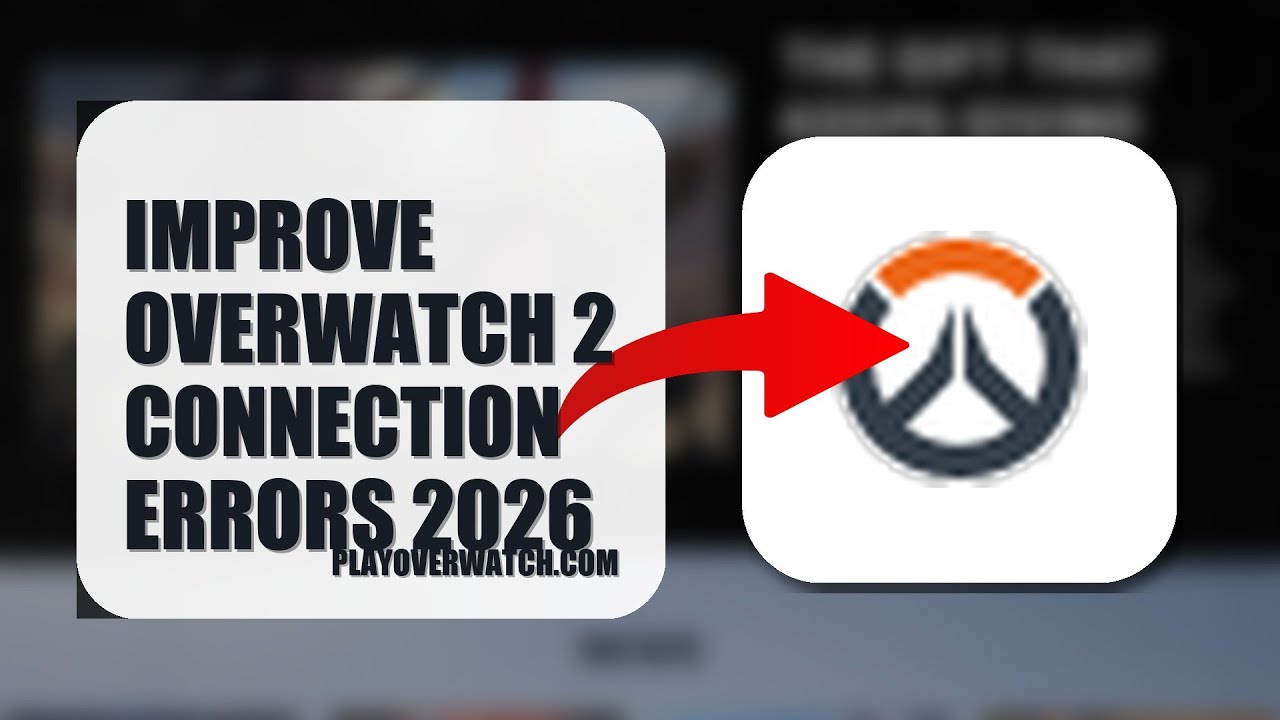 How To Improve Overwatch 2 Connection Errors 2026 (EASY GUIDE) - YouTube
