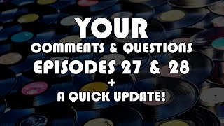 Making Records with Eric Valentine - Questions and Comments Episodes 27 & 28