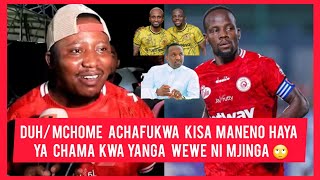 WOW/ MCHOME FURIOUS OVER THESE COMMENTS BY CHAMA ABOUT YANGA: YOU ARE A FOOL
