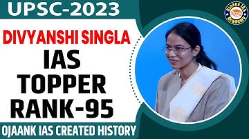 Divyanshi Singla, Rank - 95 (Sociology ) | UPSC Result 2022-2023 |UPSC 2022 Topper Rank