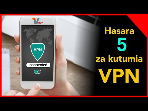 Video: Je, ni faida na hasara gani za VPN?