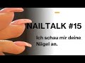 NAILTALK #15 - TIPPS ZU DEINEN NÄGELN