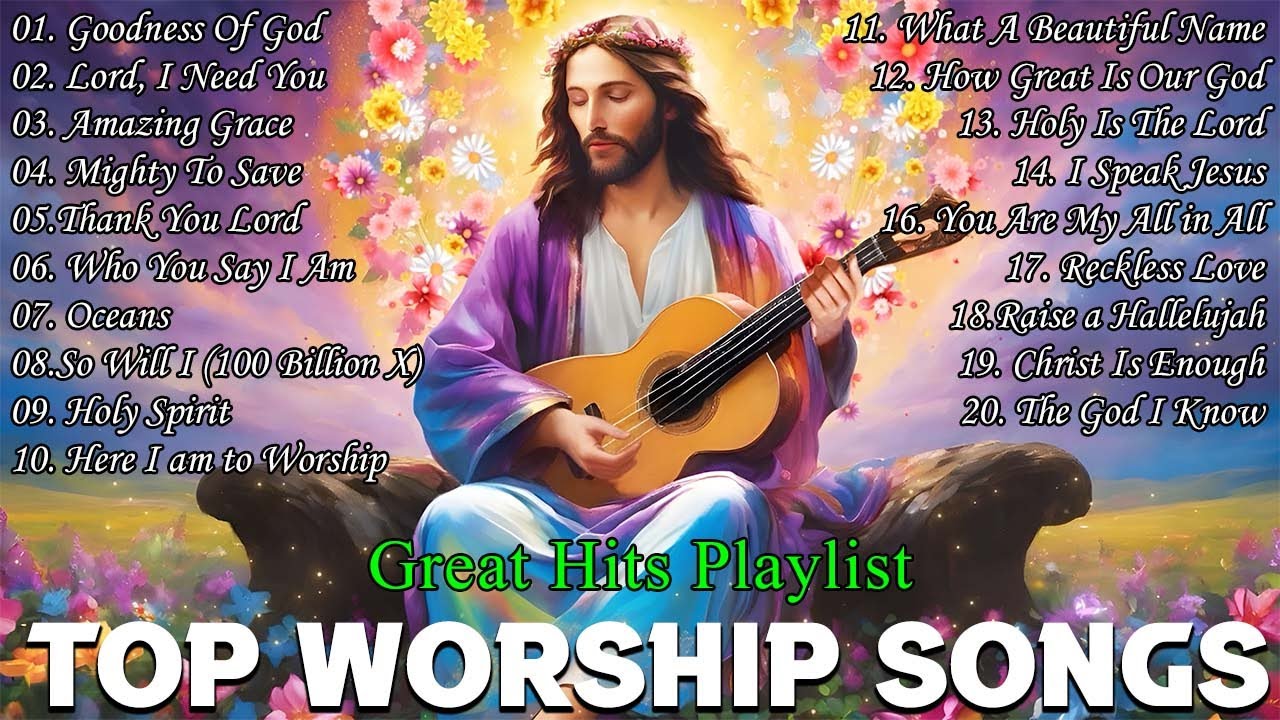 BEST WORSHIP SONGS 2024 - PRAISE AND WORSHIP - SONG FOR PRAYER 2024