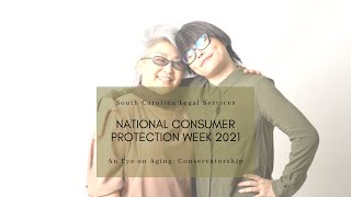 National Consumer Protection Week 2021: Conservatorship