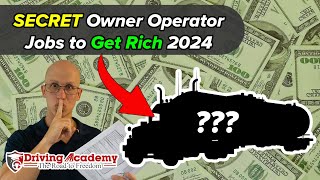 EXPOSED: Secret Owner Operator Jobs That Will Make You Rich in 2024