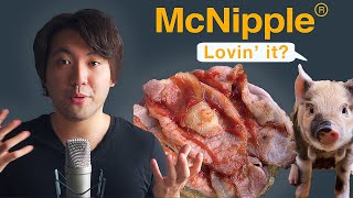 McNipple? Is McPlant any good? | Let's talk about our relationship with food & animals. by Jun Goto 802 views 2 years ago 5 minutes, 24 seconds