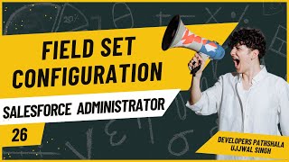 Famous Field Sets | Salesforce Administrator Series | #Salesforce |  #salesforceadmin | #26 Net Worth