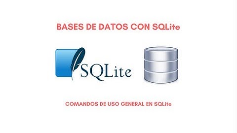 BASES DE DATOS CON SQLITE - VIDEO 04