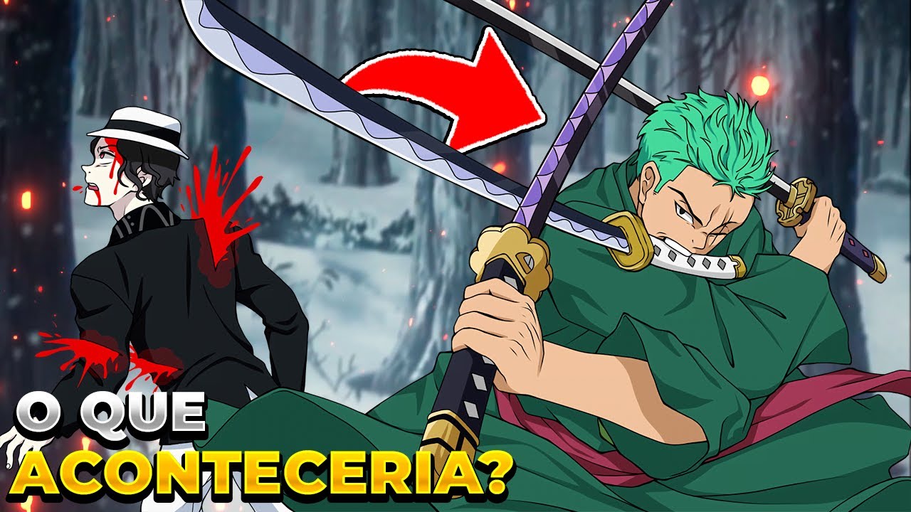 E SE ZORO ESTIVESSE EM DEMON SLAYER? O QUE ACONTECERIA!? | DEMON SLAYER