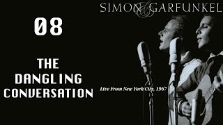 The dangling conversation - Live from NYC 1967 (Simon & Garfunkel) chords