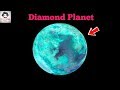 The real diamond planet 55 cancri e knowledge factz