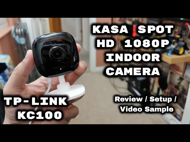 TP-Link Kasa Spot Indoor Security Camera Review, Setup, Video Sample