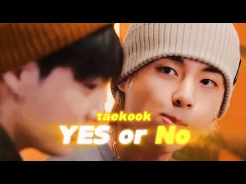 Taekook  yes or no 