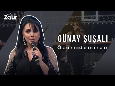 Həmin Zaur | Günay Şuşalı | Özüm demirəm