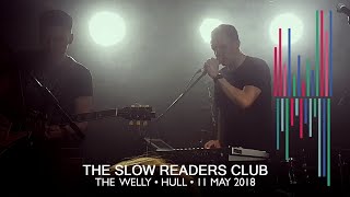 THE SLOW READERS CLUB • 02 • Lives Never Known [LIVE]