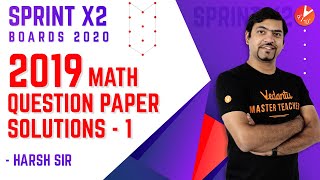 CBSE Class 10 Maths Board Paper 2019 Solutions | Maths Question paper 2019 CBSE Board Exam | Vedantu