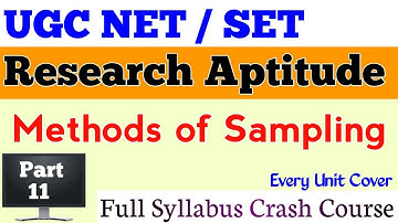 UGC NET / SET Exam Crash Course on Research Aptitude !!  Part 11 !! Types / Methods of sampling !!